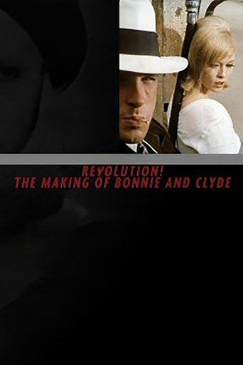 Revolution! The Making of 'Bonnie and Clyde' film afişi