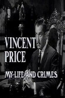 Vincent Price: My Life and Crimes film afişi