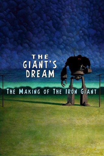 The Giant's Dream: The Making of the Iron Giant film afişi