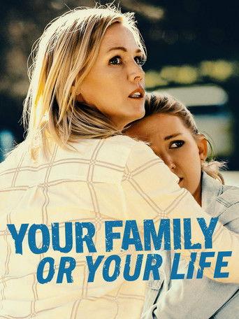 Your Family or Your Life film afişi
