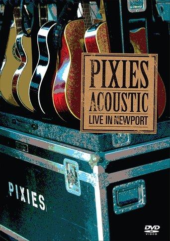 Pixies - Acoustic : Live In Newport film afişi
