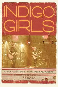 Indigo Girls: Live at the Roxy film afişi