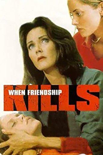 When Friendship Kills film afişi