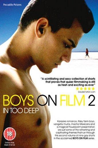 Boys On Film 2: In Too Deep film afişi