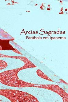 Areias Sagradas (Parábola em Ipanema) film afişi