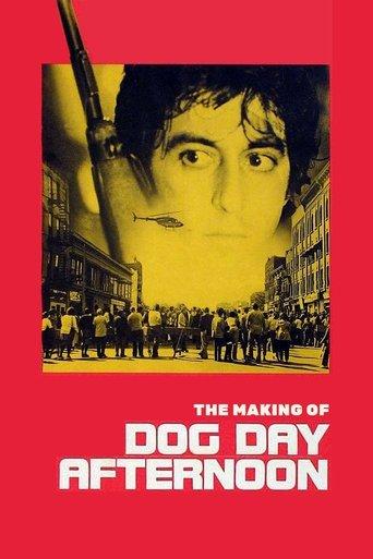 The Making of 'Dog Day Afternoon' film afişi