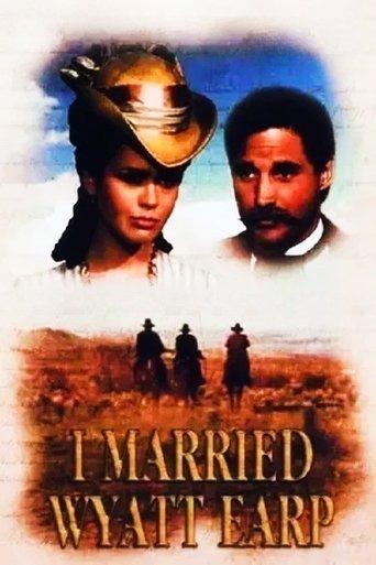 I Married Wyatt Earp film afişi