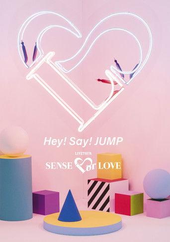 Hey! Say! JUMP LIVE TOUR SENSE or LOVE film afişi