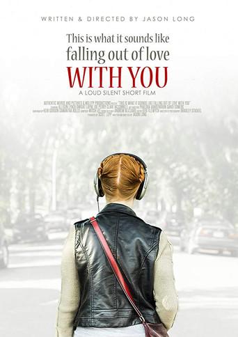 This Is What It Sounds Like Falling Out of Love with You film afişi