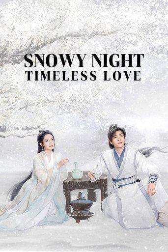 Snowy Night Timeless Love dizi afişi