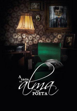 A Saga da Alma de um Poeta film afişi