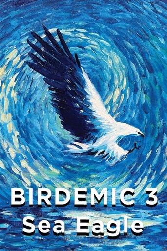 Birdemic 3: Sea Eagle film afişi