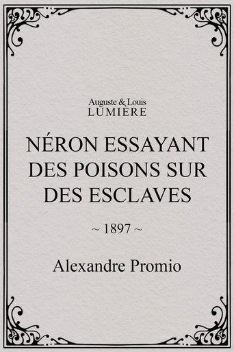 Néron essayant des poisons sur des esclaves film afişi