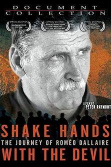 Shake Hands with the Devil: The Journey of Roméo Dallaire film afişi