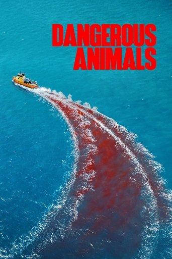 Dangerous Animals film afişi
