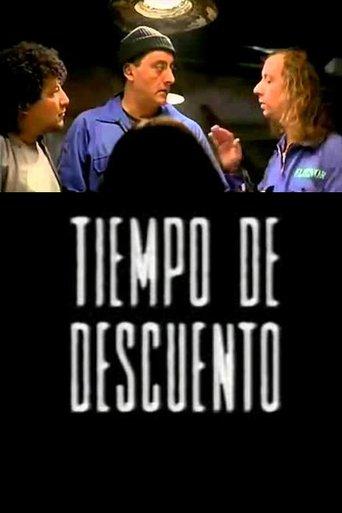 Tiempo de descuento film afişi