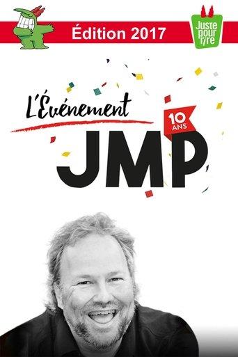 Juste pour rire 2017 - L'Événement JMP 10e anniversaire! film afişi