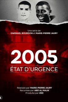 2005, état d'urgence dizi afişi