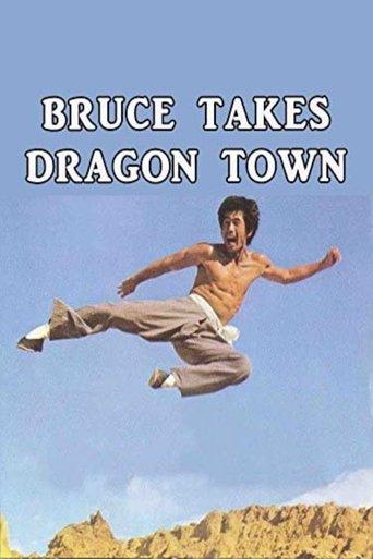 Bruce Takes Dragon Town film afişi