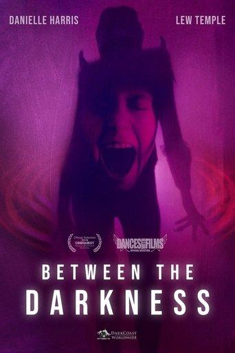 Between the Darkness film afişi
