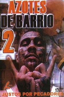 Azotes de Barrio 2 film afişi