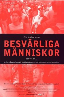 Besvärliga människor film afişi