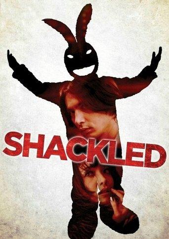 Shackled film afişi