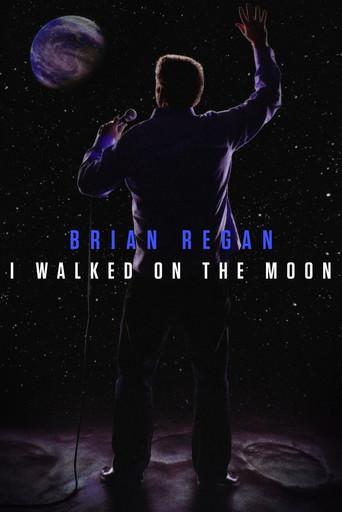 Brian Regan: I Walked on the Moon film afişi