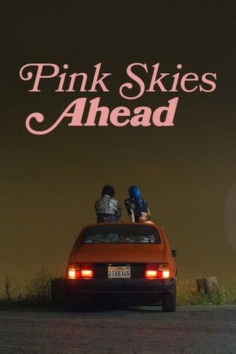 Pink Skies Ahead film afişi