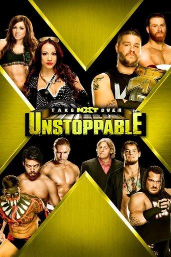 NXT TakeOver: Unstoppable film afişi