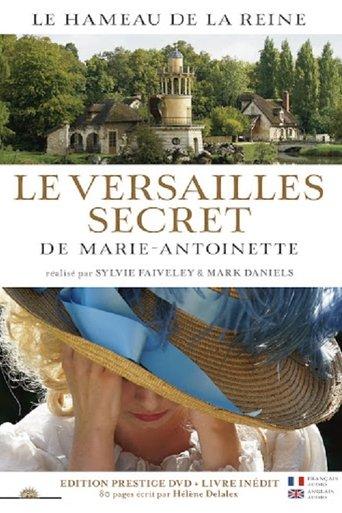 The Secret Versailles of Marie-Antoinette film afişi