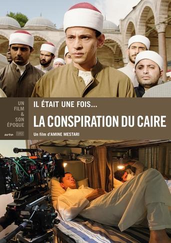 Il était une fois... « La Conspiration du Caire » film afişi