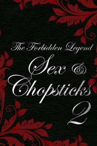 The Forbidden Legend: Sex & Chopsticks 2 film afişi
