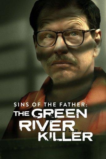 Sins of the Father: The Green River Killer film afişi