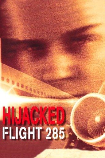 Hijacked: Flight 285 film afişi