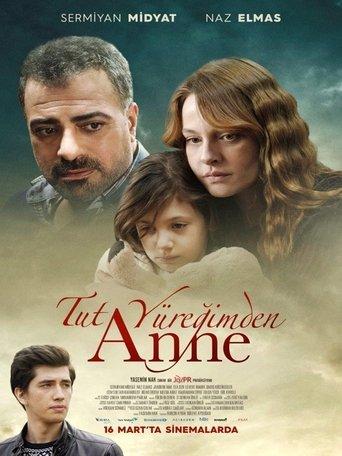 Tut Yüreğimden Anne film afişi
