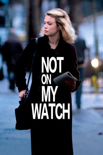 Not on My Watch film afişi