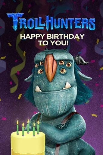 Trollhunters: Happy Birthday to You! film afişi