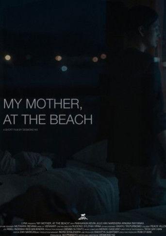 My Mother, At The Beach film afişi