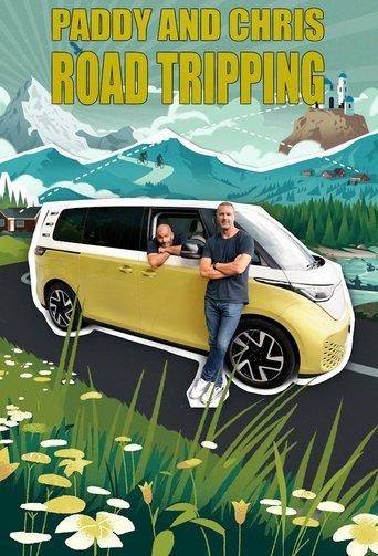 Paddy and Chris: Road Tripping dizi afişi