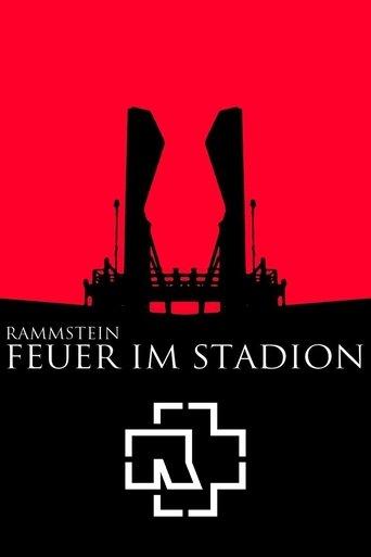 Rammstein: Feuer Im Stadion film afişi