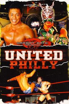Dragon Gate USA United: Philly film afişi
