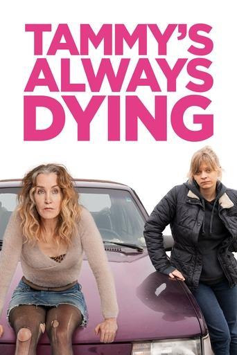Tammy's Always Dying film afişi