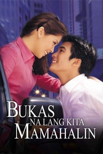 Bukas Na Lang Kita Mamahalin film afişi
