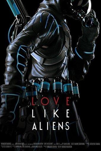 Love Like Aliens film afişi