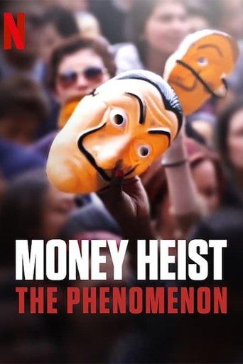 Money Heist: The Phenomenon film afişi