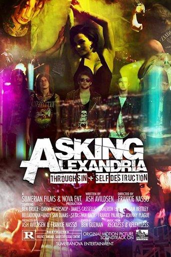 Asking Alexandria | Through Sin + Self Destruction film afişi