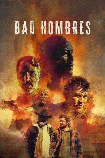 Bad Hombres film afişi