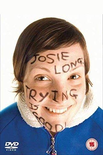 Josie Long: Trying Is Good film afişi