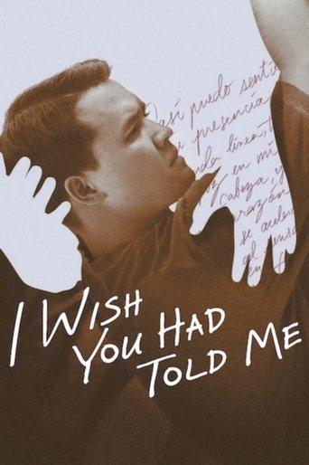 I Wish You Had Told Me film afişi
